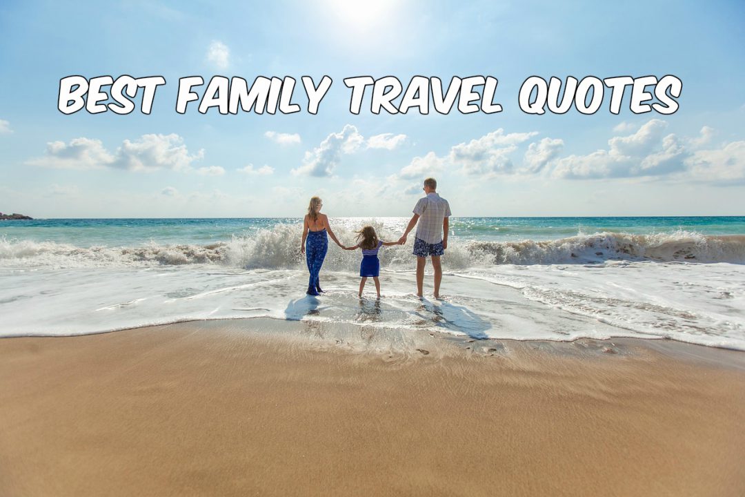 The Best Family Travel Quotes