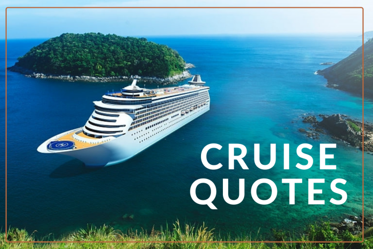 Encouraging Cruise Travel Quotes to Inspire You Today